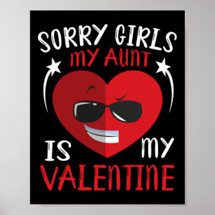Cute Big Heart Face Sorry Girls My Aunt Is My Vale Poster