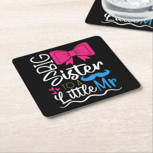 Cute Big Sister to a Little Mister for New Sisters Square Paper Coaster