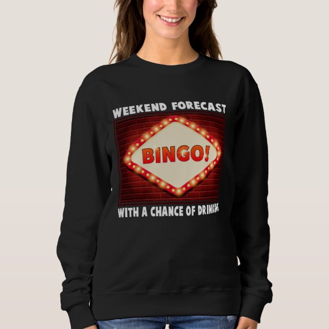 Cute Bingo Design For Casino Game Bingo Lover 3 Sweatshirt (Front)