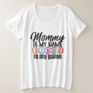 Cute Bingo Mom word art Plus Size T-Shirt