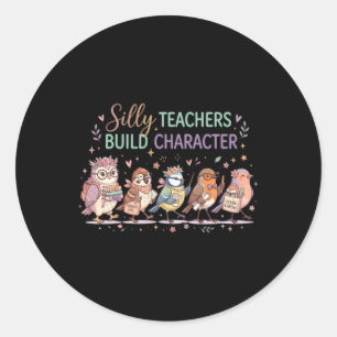 Cute Bird Teacher Squad Shirt Funny Teacher Gift Classic Round Sticker