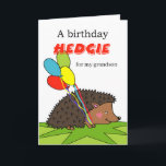 Cute Birthday for Grandson, Hedgehog, Balloons Card<br><div class="desc">A cute hedgehog with birthday balloons is ready for a birthday party. Birthday greeting card for a grandson. Stay sharp and watch out for hedgeHUGS! Customise the cover and interior text as you like before checkout. Art,  image,  and verse copyright © Shoaff Ballanger Studios.</div>