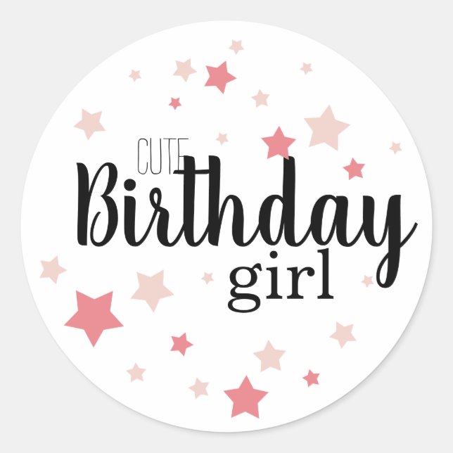 Cute Birthday girl with pink stars Classic Round Sticker (Front)