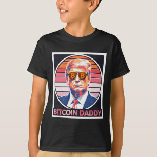 Cute Bitcoin Daddy Trump Crypto King Internet Mone T-Shirt