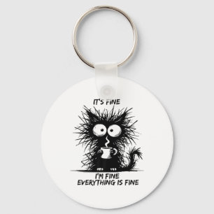 Cute Black Cat It's Fine I'm Fine Everything Is Fi Key Ring
