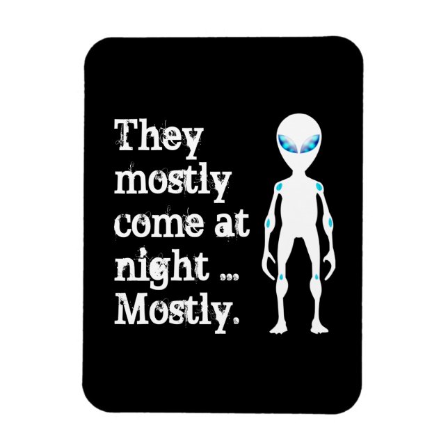 Cute black white alien quote magnet (Vertical)