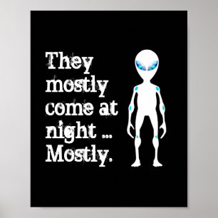 Cute black white alien quote poster