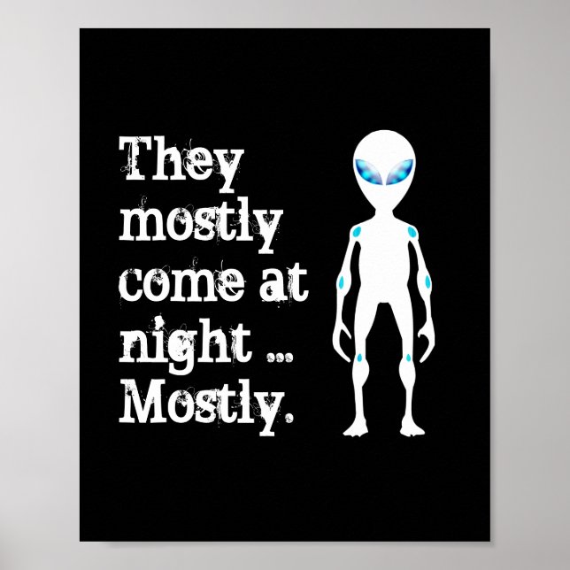 Cute black white alien quote poster (Front)