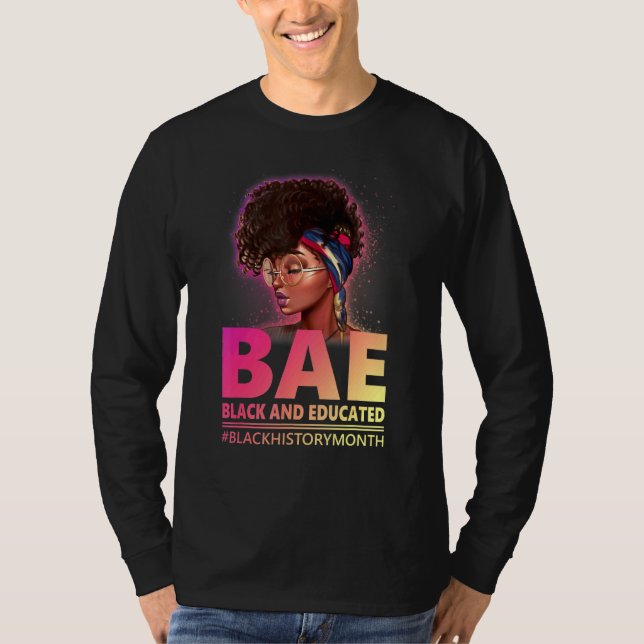 Cute Black Women Bae Black And Educated Queen Camp T-Shirt (Front)