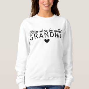 Cute blessed called Grandma word art Sweatshirt