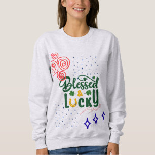 Cute Blessed Lucky Irish Quote Green Typography Sweatshirt