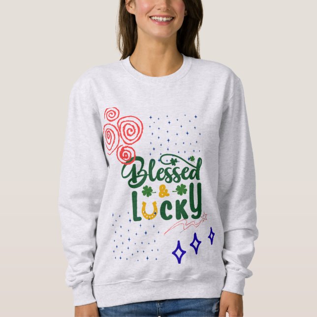 Cute Blessed Lucky Irish Quote Green Typography Sweatshirt (Front)