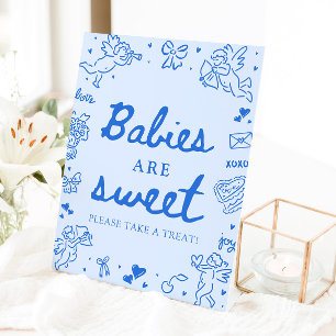 Cute Blue Hand Drawn Babies Are Sweet Take a Treat Pedestal Sign