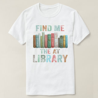 Cute Book Lover Gift Reading Library Readers  T-Shirt