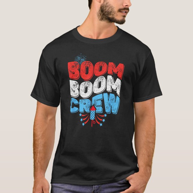 Cute Boom Boom Crew 4th of July Fireworks Family M T-Shirt (Front)