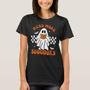 Cute Booooks Ghost Read More Books Teacher Hallowe T-Shirt
