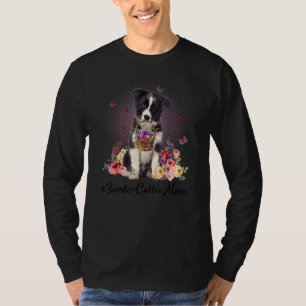 Cute Border Collie Mum Flower Happy Mother's Day L T-Shirt