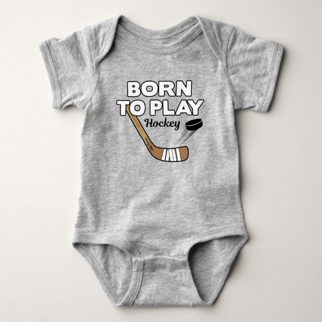 Cute Born to Play Hockey Infant Baby Bodysuit (Front)