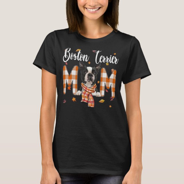 Cute Boston Terrier Mum Fall Maple Dog Mum - Maple T-Shirt (Front)