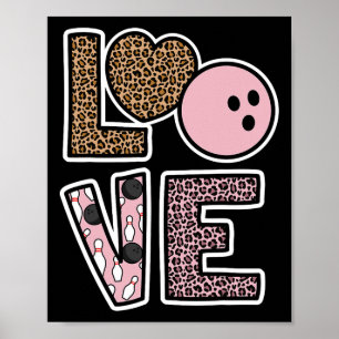Cute Bowling Lover Bowling Player Bowling Fan Love Poster