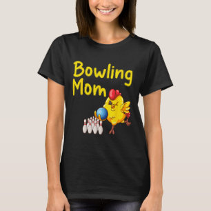 Cute Bowling Mum Funny Bowler Bowl Game Enthusiast T-Shirt