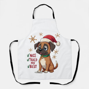 Cute Boxer dog Dog Christmas Nice Tried my Best ( Apron