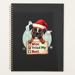 Cute Boxer dog Dog Christmas Nice Tried my Best ( Planner