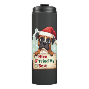 Cute Boxer dog Dog Christmas Nice Tried my Best ( Thermal Tumbler