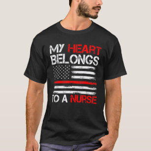 Cute Boyfriend Nurse Quote My Heart Belongs To A N T-Shirt