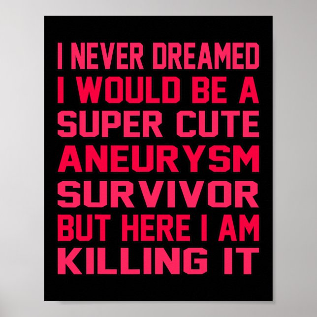 Cute Brain Aneurysm Survivor Awareness Month Suppo Poster (Front)