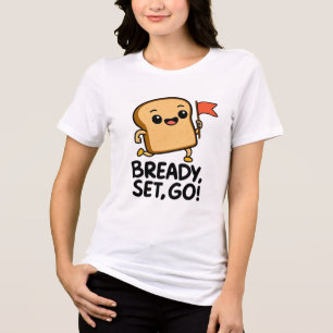 Cute Bread Slice Cartoon – “Bready, Set, Go!” Tri-Blend Shirt