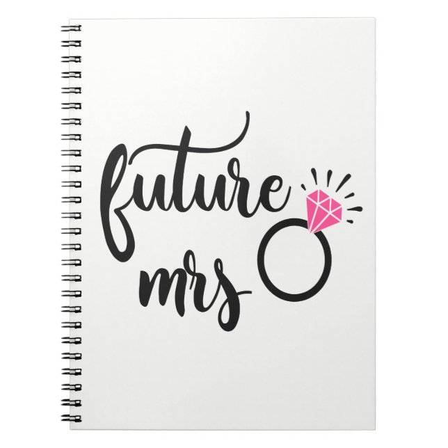 Cute Bride To Be Wedding Future Mrs Engagement Notebook (Front)