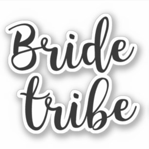 Cute Bride Tribe