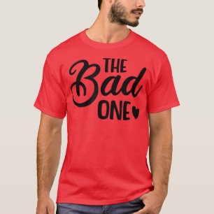 Cute Bridesmaid Bachelorette Party Bride The Bad O T-Shirt