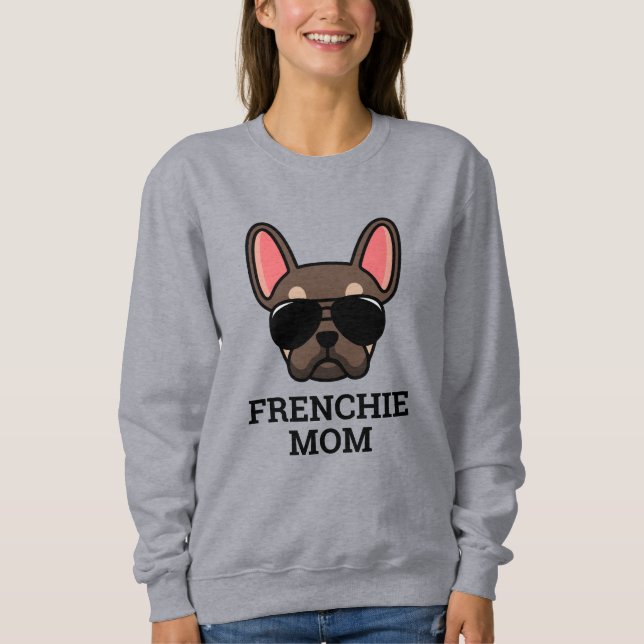 Cute Brown Tan French Bulldog Frenchie Dog Mum Sweatshirt (Front)