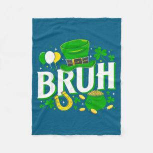 Cute Bruh St Patrick's Day Irish Fleece Blanket