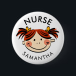 Cute Brunette Cartoon Nurse Name 6 Cm Round Badge<br><div class="desc">Cute Cartoon Nurse Name Badge. Perfect gift for nurses.</div>