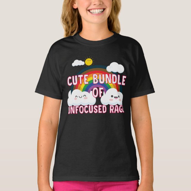 Cute Bundle Of Unfocused Rage T-Shirt (Front)