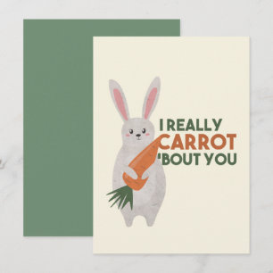 Cute Bunny Carrot Pun - I Really Carrot Bout You Card