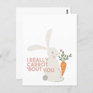 Cute Bunny Carrot Pun - I Really Carrot Bout You Postcard