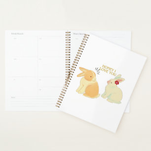 Cute Bunny Couple Love Quote - "Honey I Love You" Planner