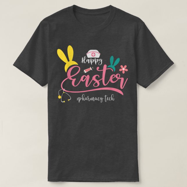 Cute Bunny Eggs Easter Day Pharmacy Tech Pharmacy  T-Shirt (Design Front)