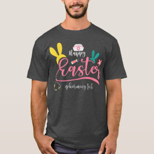 Cute Bunny Eggs Easter Day Pharmacy Tech Pharmacy T-Shirt