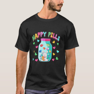 Cute Bunny Happy Pills Medicine Bunny Mama Easter  T-Shirt