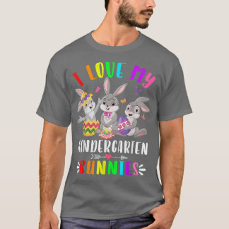 Cute Bunny I Love My Kindergarten Bunnies Rabbit E T-Shirt