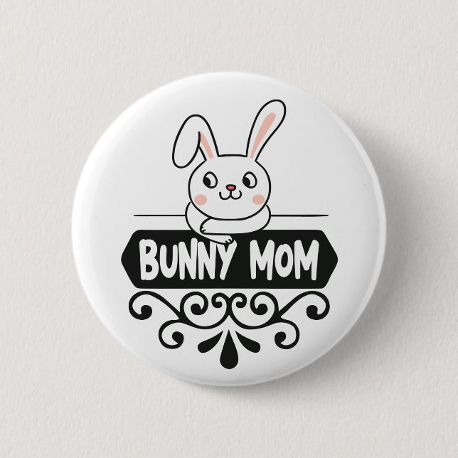 Cute Bunny mum rabbit lover  6 Cm Round Badge (Front)