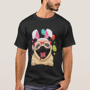 Cute Bunny Pug Dog Face Easter Eggs Easter Day T-Shirt