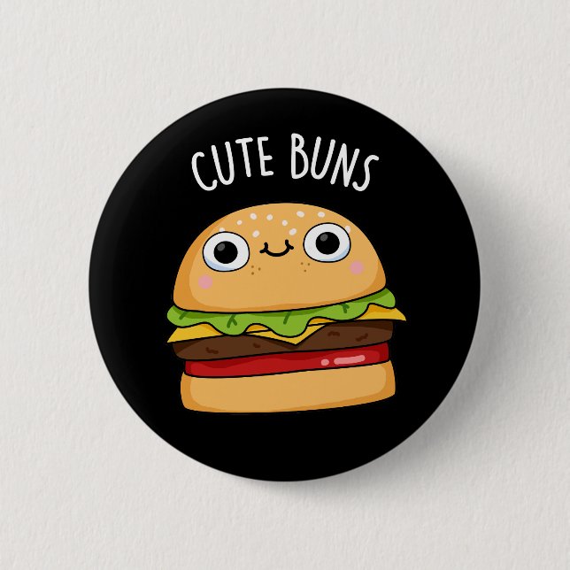 Cute Buns Funny Burger Pun Dark BG 6 Cm Round Badge (Front)