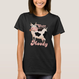 Cute But A Little Moody Cow Whisperer Animal 1 T-Shirt