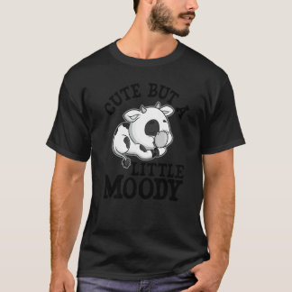 Cute But A Little Moody  Cow Whisperer Animal T-Shirt